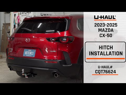 2023-2025 Mazda CX-50 | U-Haul Trailer Hitch Installation | CQT76624
