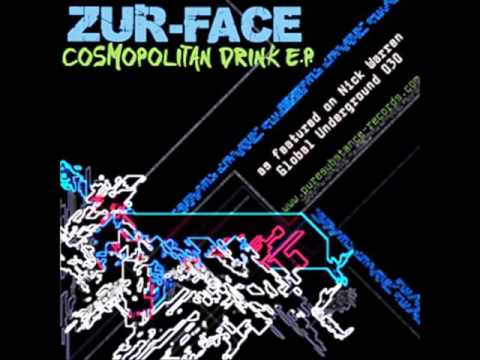 Zur Face - Cosmopolitan Drink (Original Mix)