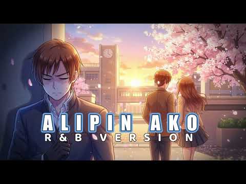 ALIPIN AKO - LIEZEL GARCIA | R&B VERSION