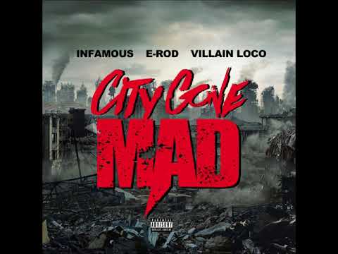 City Gone Mad Ft. E-Rod & Villain