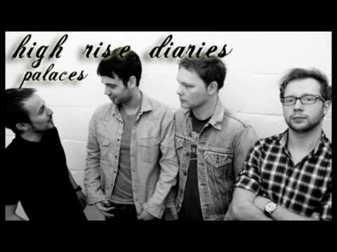 High Rise Diaries - Palaces