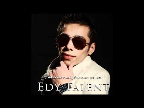 Edy Talent - Asta e fitza de chef