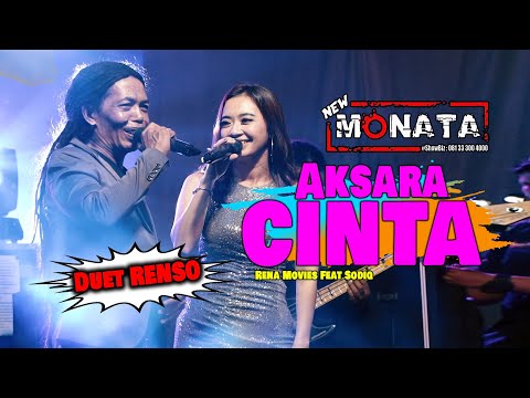 DUET ROMANTIS RENSO - RENA MOVIES FT CAK SODIQ - AKSARA CINTA - NEW MONATA