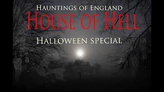 The Haunted House Of Hell - Paranormal Adventures - Halloween Ghost Video