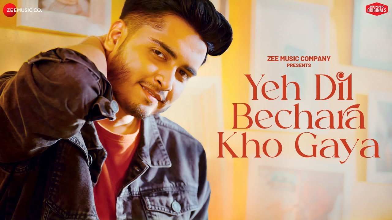 Yeh Dil Bechara Kho Gaya Lyrics | Soham Naik