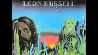 Leon Russell - Will O&#39; The Wisp / Little Hideaway (1975)