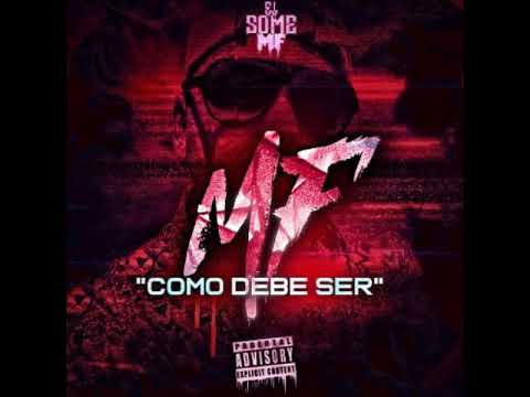 Como Debe Ser - some mf 2019