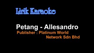 Download lagu Allesandro - Petang ( Karaoke Lirik ) mp3 Download lagu Allesandro - Petang ( Karaoke Lirik ) mp3