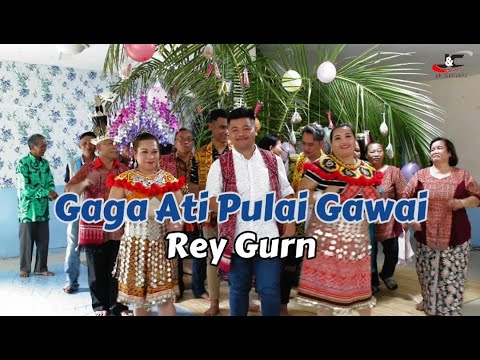 REY GURN - GAGA ATI PULAI GAWAI ( OFFICIAL MUSIC VIDEO )