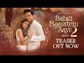 Sabki Baaratein Aayi 2 - Teaser | Zaara Yesmin | Parth Samthaan | Dev Negi, Seepi Jha | Raaj Aashoo