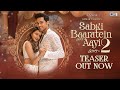 Sabki Baaratein Aayi 2 Teaser Zaara Yesmin Parth Samthaan Dev Negi Seepi Jha Raaj Aashoo