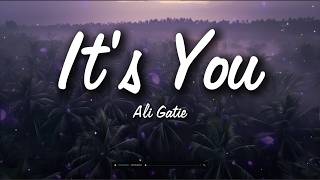 Download lagu Ali Gatie - It's You (Lyrics) mp3