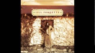 Jill Paquette - Not The Only One