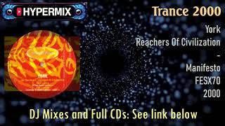 York – Reachers Of Civilization, Trance 2000