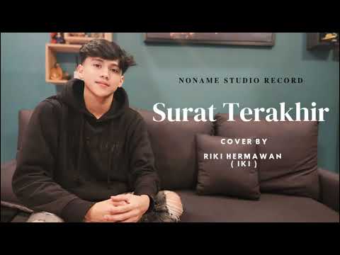 SURAT TERAKHIR - RHOMA IRAMA || IKI ( COVER )