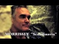 Morrissey - "Scandinavia" {Studio in Session ...