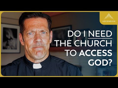 Can't I Go Straight to Jesus? Do I Need the Catholic Church? [Fr. Mike Weighs In]