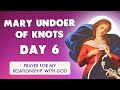 NOVENA To MARY UNDOER Of KNOTS DAY 6 UNFAILING PRAYER