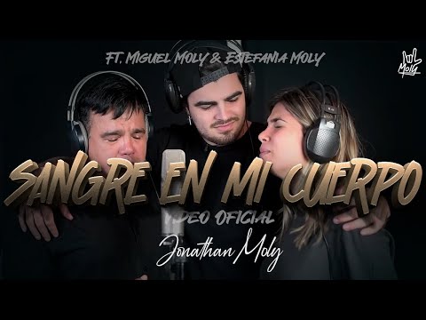 MOLY - Sangre En Mi Cuerpo ft. Miguel Moly & Estefania Moly