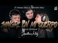 Sangre En Mi Cuerpo - Jonathan Moly, Miguel Moly & Estefania Moly
