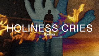 BLOODLINES &quot;Holiness Cries&quot; OFFICIAL VIDEO