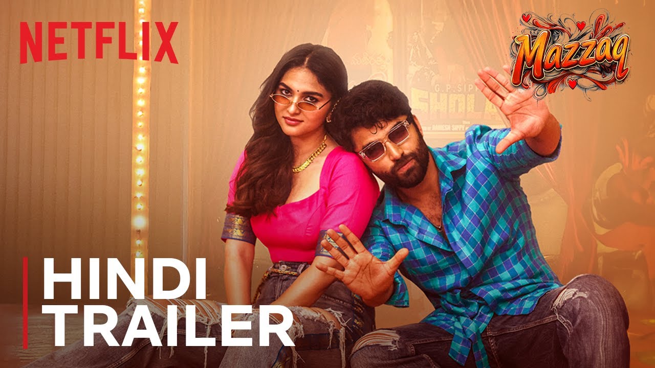 Mazzaq | Hindi Trailer | Anudeep K.V., Vishwak Sen & Kayadu Lohar | Netflix India