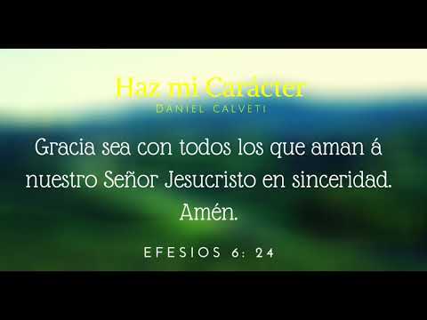 Haz mi Carácter - Daniel Calveti