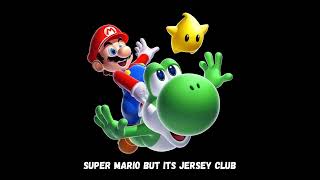 Cover art for SUPER MARIO but its JERSEY CLUB (prod. RaeSam)