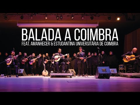 Balada a Coimbra - Diogo Mendes (feat. Amanhecer & Estudantina Universitária de Coimbra)
