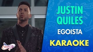 Justin Quiles - Egoísta (Karaoke) | CantoYo