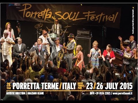 28° Porretta Soul Festival - 23 luglio 2015- I° parte