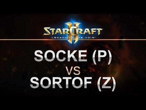 StarCraft 2 - LOTV 2016 - Socke (P) v SortOf (Z) on Galactic Process