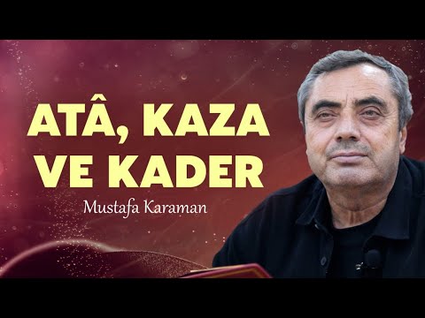 Atâ, Kaza ve Kader - Risale-i Nur Sohbetleri - 19.11.2025