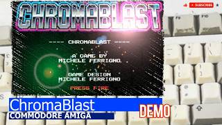 Commodore Amiga -=ChromaBlast=- demo