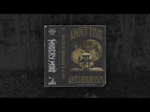 KOSTE - ABOUT TIME (Ft.D_VY X HEXMANE) Prod.$HAWTYGOD