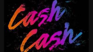 Cash Cash - Party In Your Bedroom