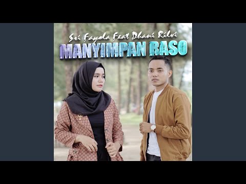 Manyimpan Raso (feat. Dhani Rilvi)