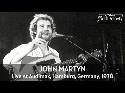 John Martyn - Live At Rockpalast 1978 - Hamburg, Germany (Full Concert Video)