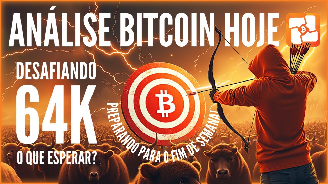 🚨💥🎯BITCOIN HOJE: DESAFIANDO 64K! QUAIS PRÓXIMOS PASSOS? PREPARANDO P/ A AÇÃO DE PREÇO DO FDS!