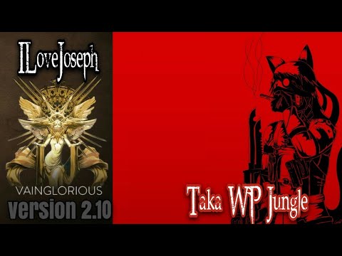 ILoveJoseph | Taka WP Jungle - Vainglory hero gameplay from a pro player