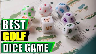 The Best Golf Dice Game | Make Your Next Round More Fun!