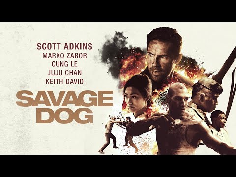 Savage Dog (2017) | Full Action Movie - Scott Adkin, Marko Zaror, Cung Le