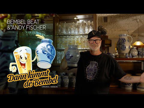 Bembel Beat & Andy Fischer - Dann kimmt de Bembel - Original Version