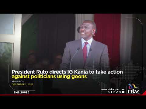 President Ruto directs IG Kanja to take action against politicians using goons