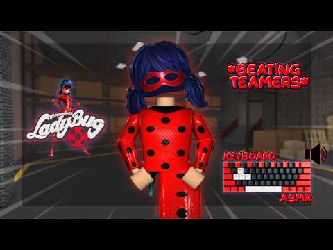 BEATING 5 *TOXIC* TEAMERS AS MIRACULOUS LADYBUG + KEYBOARD ASMR!