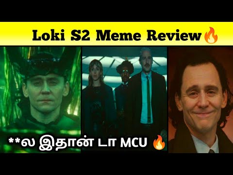 LOKI Season 2 Episode 6 Tamil Meme Review | LOKI GOD OF MULTIVERSE!✨💚