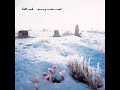 15 •  Kill Creek - All Ears  (Demo Length Version)