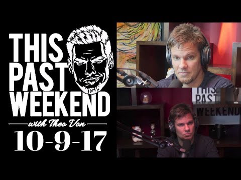 10-9-17: Ralphie May, Love, Callers, Nat-cicle, and More | This Past Weekend w/ Theo Von #45