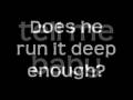 Deep Enough (Lyrics for IPod).wmv 