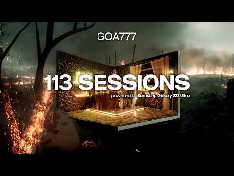 113 SESSIONS #12 | GOA 777
